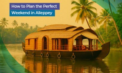 How to Plan the Perfect Weekend in Alleppey