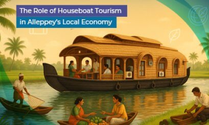The Role of Houseboat Tourism in Alleppey’s Local Economy