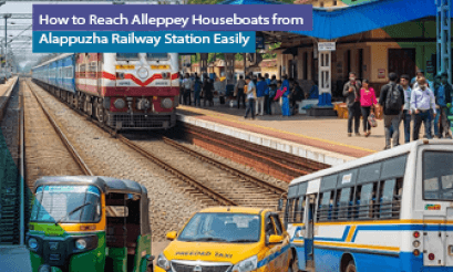 How to Reach Alleppey Houseboats from Alappuzha Railway Station Easily