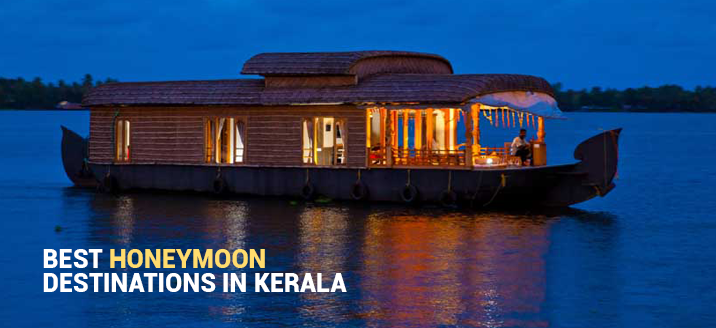 Honeymoon Destinations in Kerala