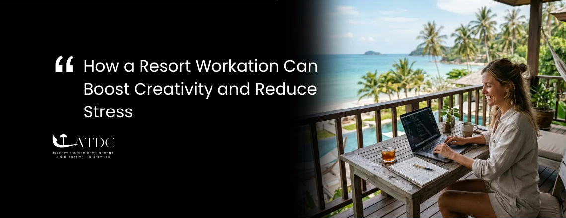 How a Resort Workation Can Boost Creativity and Reduce Stress
